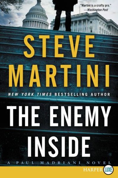 Cover for Steve Martini · The Enemy Inside Lp: a Paul Madriani Novel (Taschenbuch) (2021)