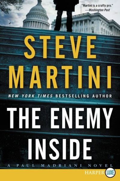 Cover for Steve Martini · The Enemy Inside Lp: a Paul Madriani Novel (Paperback Book) (2015)