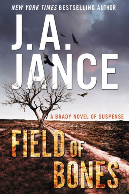 Cover for J. A. Jance · Field of Bones: A Brady Novel of Suspense (Paperback Book) (2018)