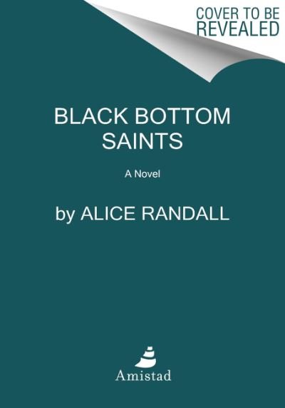 Cover for Alice Randall · Black Bottom Saints: A Novel (Paperback Bog) (2021)