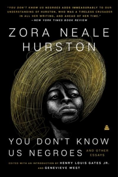 You Don't Know Us Negroes and Other Essays - Zora Neale Hurston - Books - HarperCollins - 9780063043862 - January 10, 2023