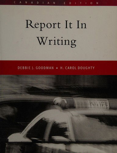 Cover for Debbie Goodman · Report it in Writing, Canadian Edition (Paperback Book) (2002)