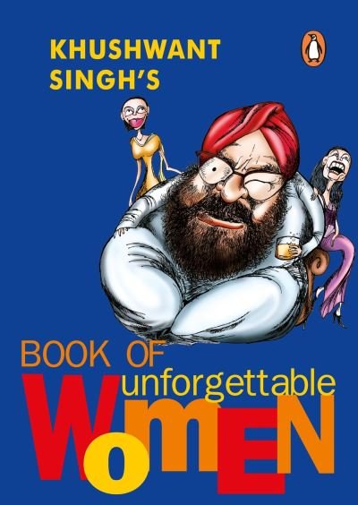 Cover for Khushwant Singh · Khushwant Singh's Book of Unforgettable Women (Book) (2000)