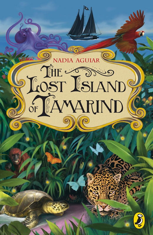 Cover for Nadia Aguiar · The Lost Island of Tamarind - Tamarind (Paperback Book) (2009)