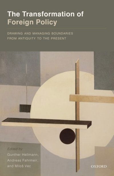 Cover for The Transformation of Foreign Policy: Drawing and Managing Boundaries from Antiquity to the Present (Gebundenes Buch) (2016)