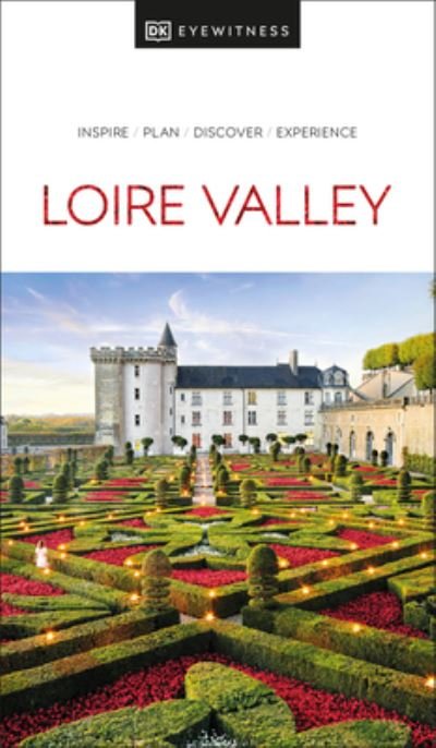 Cover for DK Eyewitness · DK Eyewitness Loire Valley - Travel Guide (Paperback Bog) (2024)