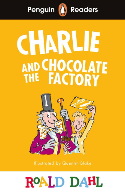 Cover for Roald Dahl · Penguin Readers Level 3: Roald Dahl Charlie and the Chocolate Factory (ELT Graded Reader) - Penguin Readers Roald Dahl (Paperback Book) (2024)