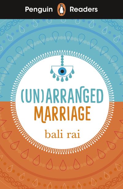 Cover for Bali Rai · Penguin Readers Level 5: (Un)arranged Marriage (ELT Graded Reader) - Penguin Readers (Pocketbok) (2024)