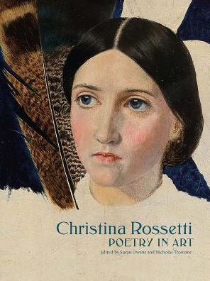 Cover for Susan Owens · Christina Rossetti: Poetry in Art (Hardcover Book) (2018)