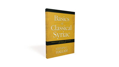 Cover for Steven C. Hallam · Basics of Classical Syriac: Complete Grammar, Workbook, and Lexicon (Paperback Book) (2016)