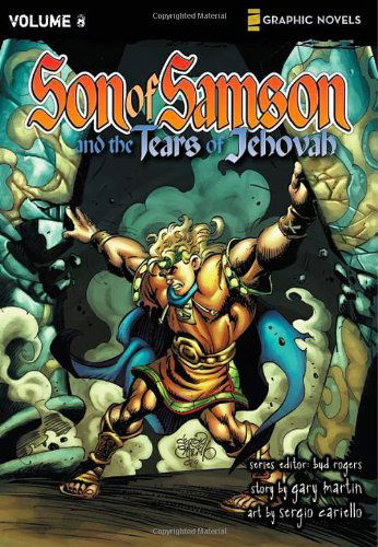Cover for Gary Martin · The Tears of Jehovah - Z Graphic Novels / Son of Samson (Paperback Book) (2012)