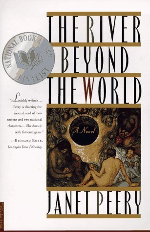 Cover for Janet Peery · The River Beyond the World: a Novel (Paperback Bog) (1997)