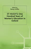 St Hugh's: One Hundred Years of Women's Education in Oxford - Griffin - Bücher - Palgrave Macmillan - 9780333384862 - 29. Juni 1986