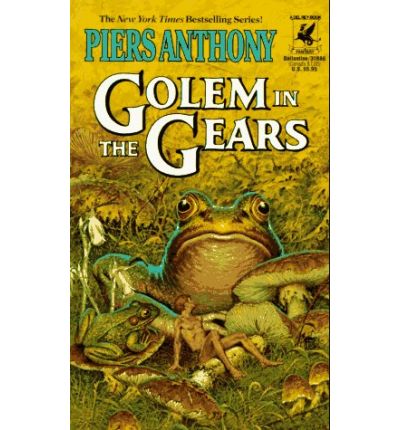 Cover for Piers Anthony · Golem in the Gears (The Magic of Xanth, Book 9) (Taschenbuch) [1st edition] (1986)