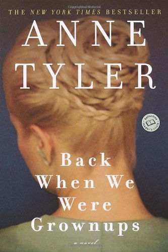 Cover for Anne Tyler · Back When We Were Grownups: A Novel (Pocketbok) [Reissue edition] (2002)