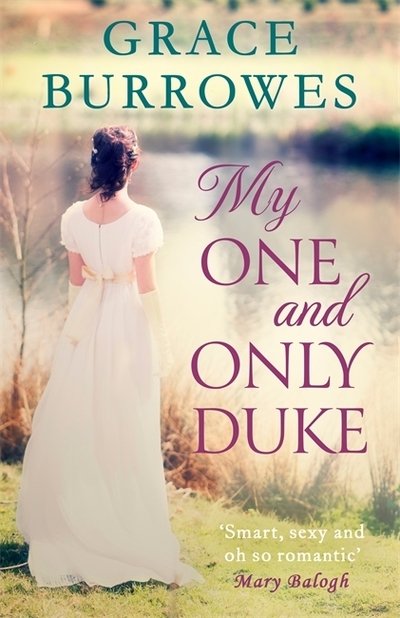Cover for Grace Burrowes · My One and Only Duke: includes a bonus novella - Rogues to Riches (Pocketbok) (2018)