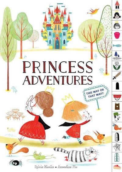 Cover for Sylvie Misslin · Princess Adventures: This Way or That Way? (Tabbed Find Your Way Picture Book) (Hardcover Book) (2020)