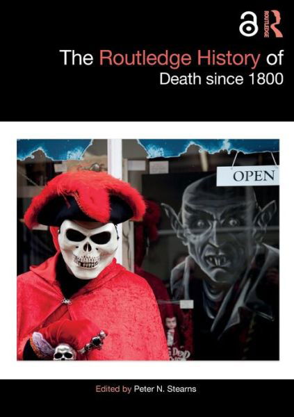 Cover for Peter N. Stearns · The Routledge History of Death since 1800 - Routledge Histories (Paperback Book) (2022)