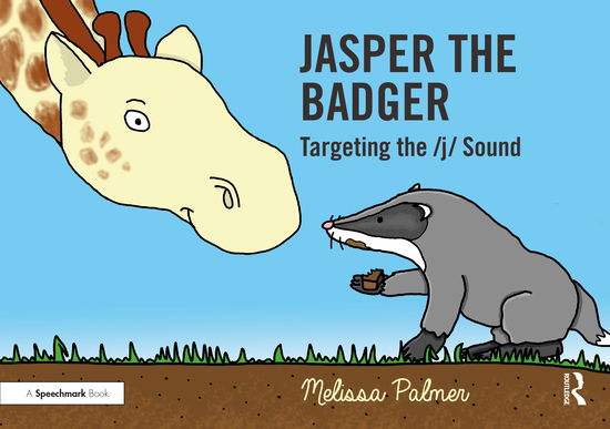 Cover for Melissa Palmer · Jasper the Badger: Targeting the j Sound - Speech Bubbles 2 (Paperback Book) (2021)