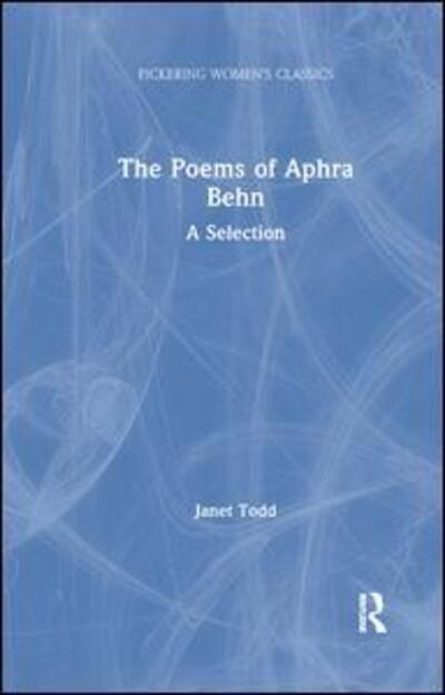 Cover for Janet Todd · The Poems of Aphra Behn: A Selection - Pickering Women's Classics (Taschenbuch) (2019)