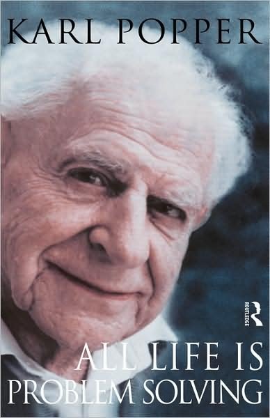 Cover for Karl Popper · All Life is Problem Solving (Hardcover Book) (1999)