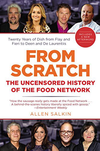 Cover for Allen Salkin · From Scratch: the Uncensored History of the Food Network (Paperback Book) (2014)