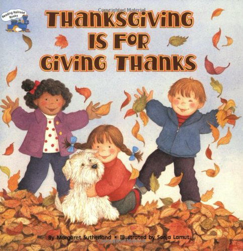 Thanksgiving Is for Giving Thanks! - Margaret Sutherland - Books - Penguin Putnam Inc - 9780448422862 - September 11, 2000