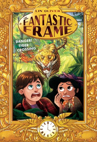 Danger! Tiger Crossing #1 - Lin Oliver - Books - Penguin Putnam Inc - 9780448480862 - October 23, 2018