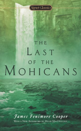 The Last of the Mohicans - The Leatherstocking Tales - James Fenimore Cooper - Libros - Penguin Publishing Group - 9780451417862 - 4 de febrero de 2014