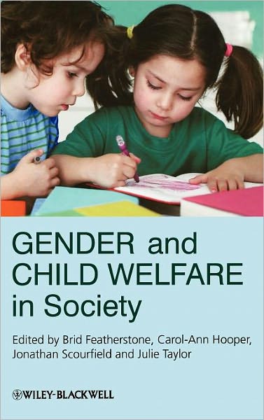 Cover for J Scourfield · Gender and Child Welfare in Society (Hardcover Book) (2010)