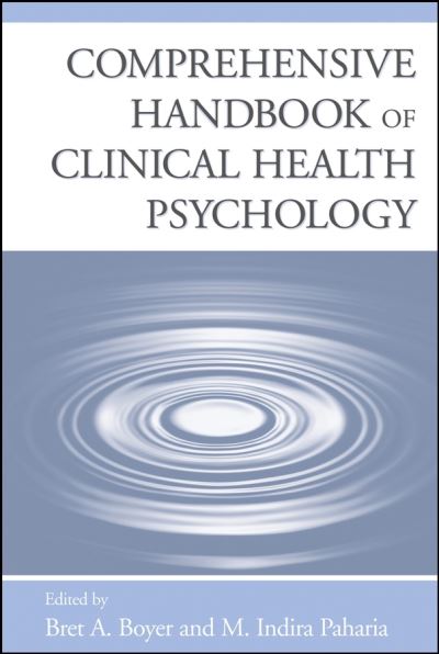 Cover for BA Boyer · Comprehensive Handbook of Clinical Health Psychology (Gebundenes Buch) (2007)