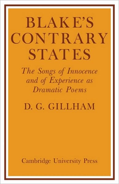 Bill Gillham · Blake's Contrary States: The 'Songs of Innocence and Experience' as Dramatic Poems (Paperback Book) (2010)