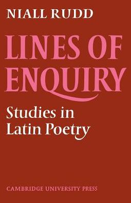 Cover for Niall Rudd · Lines of Enquiry: Studies in Latin Poetry (Paperback Book) (2005)