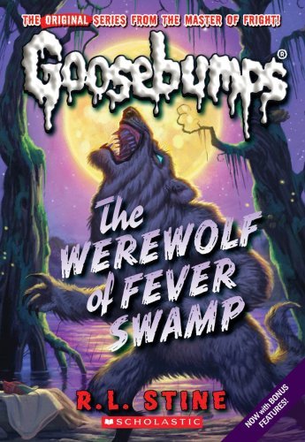 Cover for R.L. Stine · Werewolf of Fever Swamp (Classic Goosebumps #11) - Classic Goosebumps (Pocketbok) (2009)