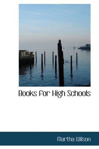 Cover for Martha Wilson · Books for High Schools (Taschenbuch) (2008)