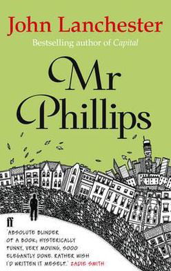 Cover for John Lanchester · Mr Phillips (Pocketbok) [Main edition] (2013)