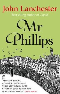 Cover for John Lanchester · Mr Phillips (Taschenbuch) [Main edition] (2013)