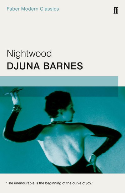 Cover for Djuna Barnes · Nightwood: Faber Modern Classics (Pocketbok) [Main - Faber Modern Classics edition] (2015)
