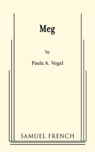 Cover for Paula A. Vogel · Meg (Paperback Book) (2008)