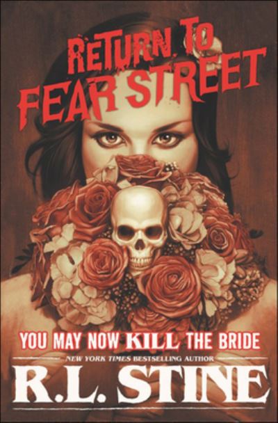 Cover for R L Stine · You May Now Kill the Bride (Hardcover Book) (2018)