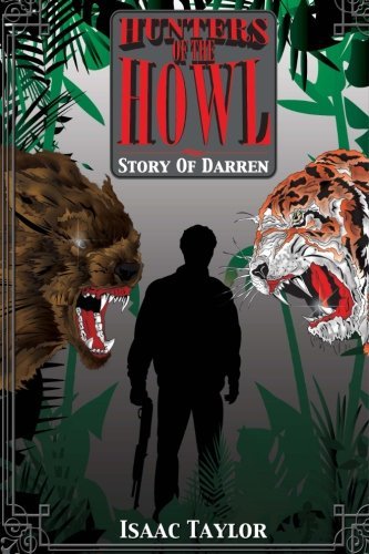 Cover for Isaac Taylor · Hunters of the Howl: Story of Darren (Paperback Book) (2012)