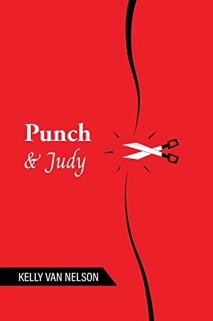 Cover for Kelly van Nelson · Punch &amp; Judy (Pocketbok) (2020)