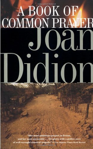 Cover for Joan Didion · A Book of Common Prayer (Paperback Bog) [Reprint edition] (1995)