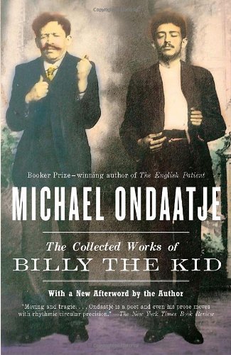 Cover for Michael Ondaatje · The Collected Works of Billy the Kid (Paperback Bog) [Reprint edition] (1996)