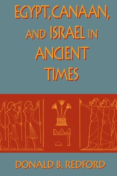 Cover for Donald B. Redford · Egypt, Canaan, and Israel in Ancient Times (Pocketbok) (1993)