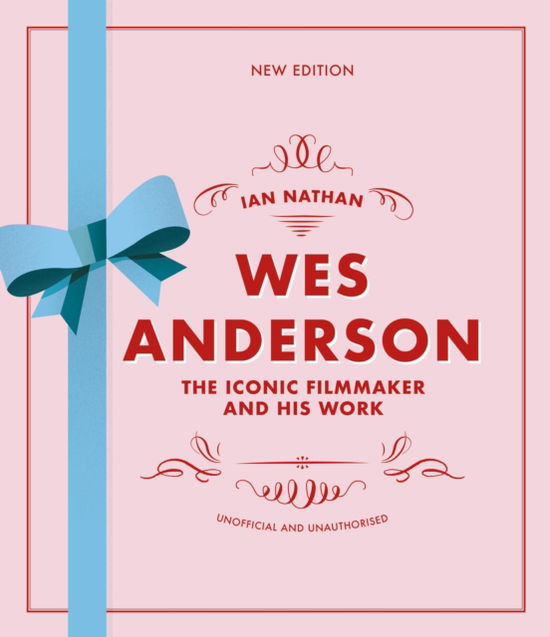 Cover for Ian Nathan · Wes Anderson: The Iconic Filmmaker and his Work - Iconic Filmmakers Series (Hardcover bog) (2025)