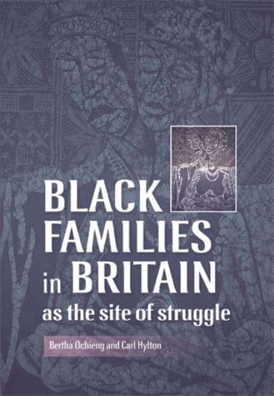 Cover for Black Families in Britain as the Site of Struggle (Hardcover Book) (2010)