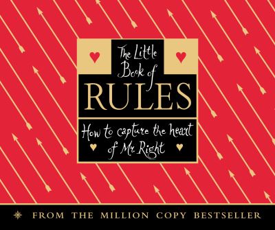 Cover for Ellen Fein · The Little Book of Rules: How to Capture the Heart of Mr Right (Paperback Book) (1998)