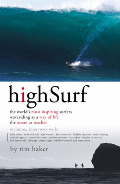 High Surf - Tim Baker - Books - HarperCollins Publishers Australia - 9780732284862 - October 1, 2007