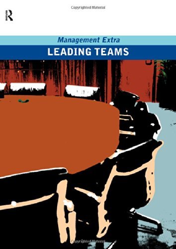 Leading Teams: Management Extra - Elearn - Bøger - Pergamon Flexible Learning - 9780750666862 - 1. maj 2005